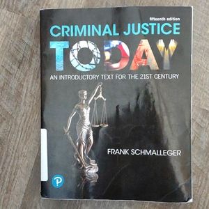Criminal Justice Today College Book fifteenth edition